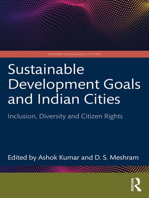 cover image of Sustainable Development Goals and Indian Cities